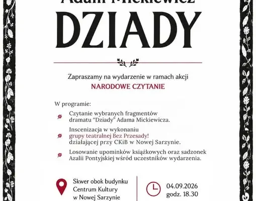 Narodowe Czytanie „Dziadów” w Nowej Sarzynie – spotkanie z Mickiewiczem