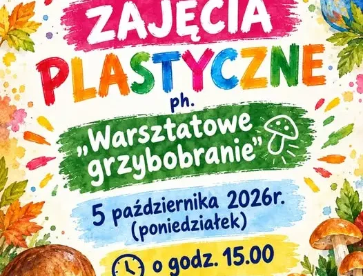 Warsztatowe grzybobranie – jesienne zajęcia plastyczne dla dzieci