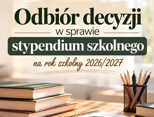 Gmina Kuryłówka: odbiór decyzji o stypendium szkolnym na rok 2026/2027