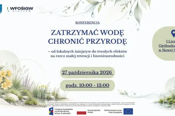 Nowa Sarzyna: konferencja o małej retencji i bioróżnorodności już 27 października