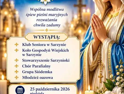 Wieczór Maryjny w Sarzynie – modlitwa, pieśni i wspólnota już 25 października