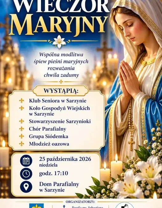 Wieczór Maryjny w Sarzynie – modlitwa, pieśni i wspólnota już 25 października